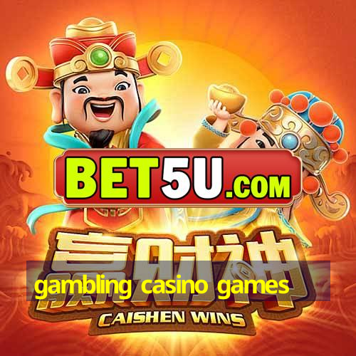 gambling casino games